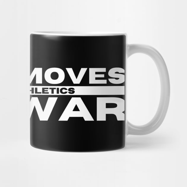 Make Moves Not War by Mutant Athletics